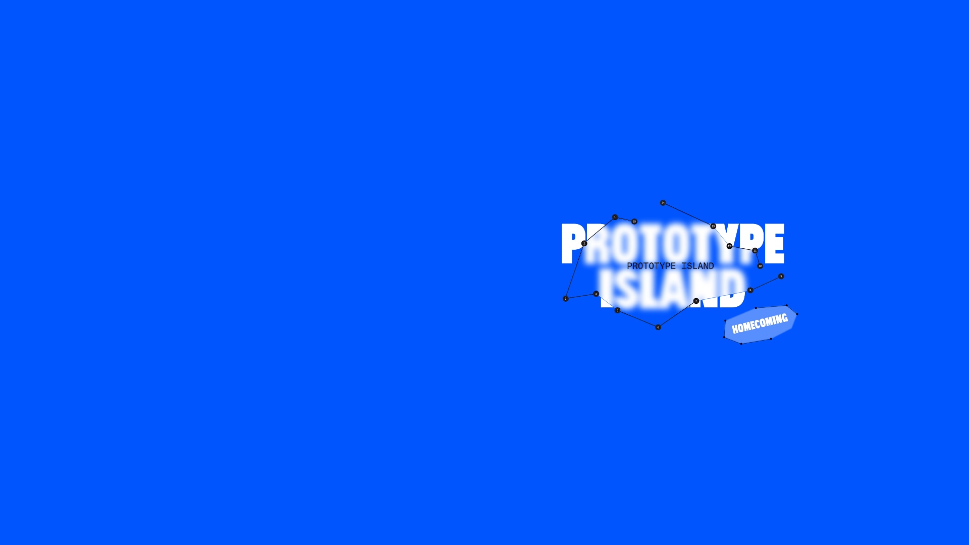 Prototype Island Homecoming Showcase