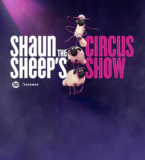笑笑羊馬戲團秀（Shaun the Sheep’s Circus Show）
