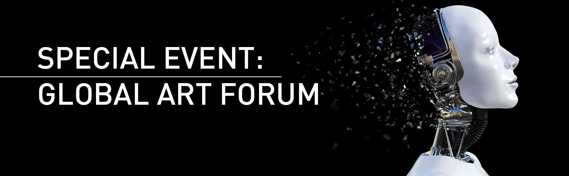 Global Art Forum: I Am Not A Robot | Singapore Edition